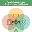 Reclaiming sustainable infrastructure as a public good